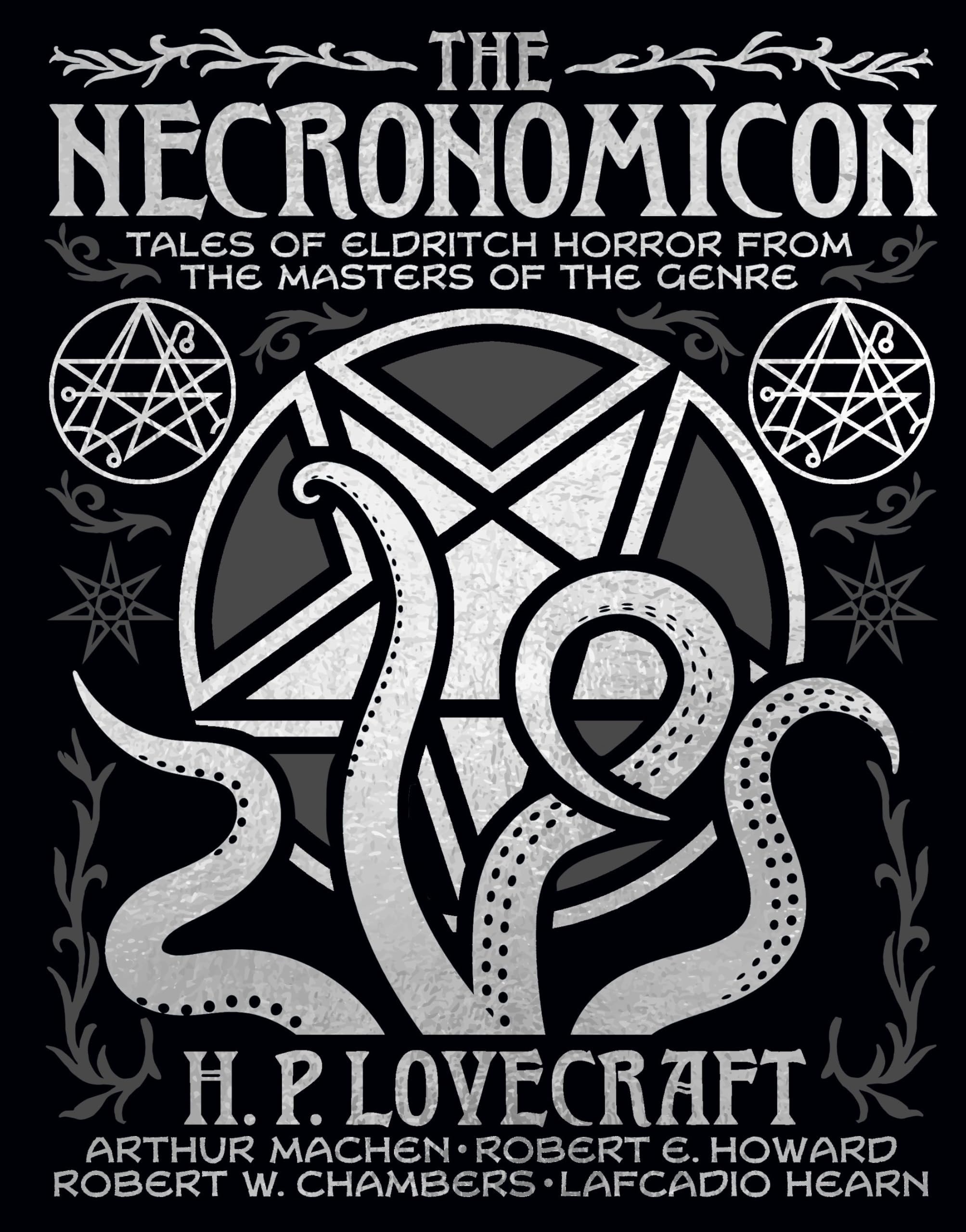 The Necronomicon Tales of Eldritch Horror from the Masters of the Genre