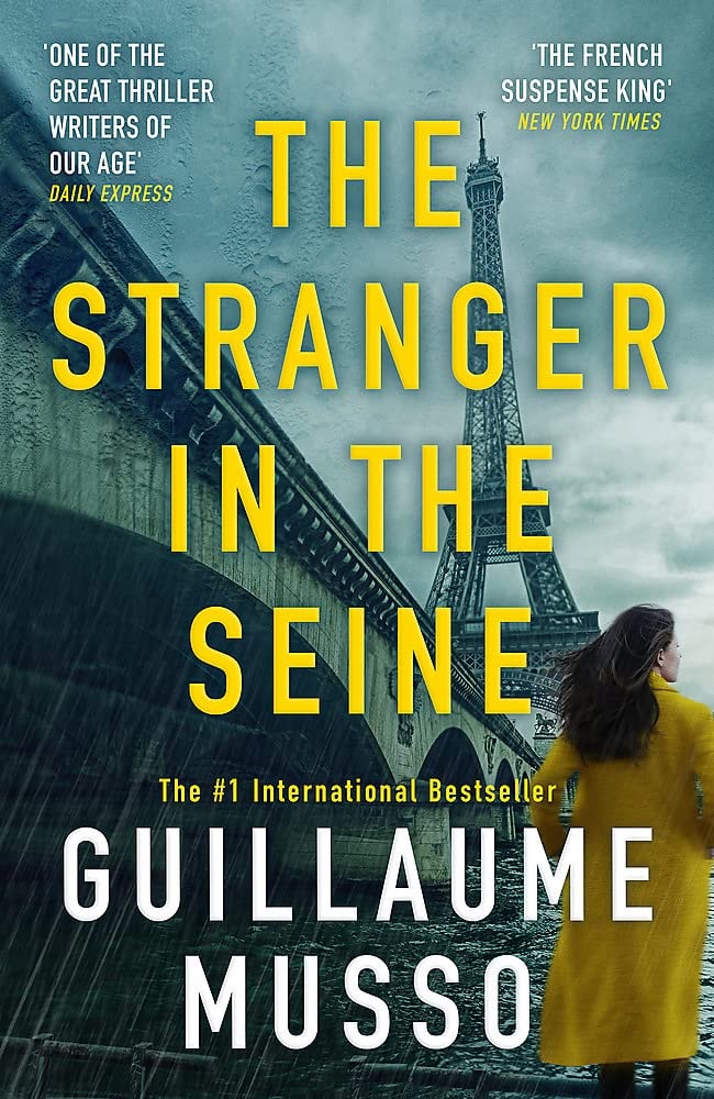 The Stranger in the Seine From the No. 1 International Thriller Sensation