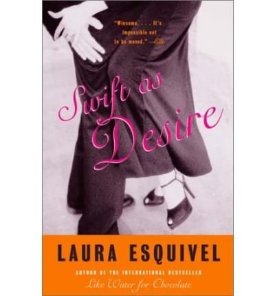 Swift as Desire A Novel