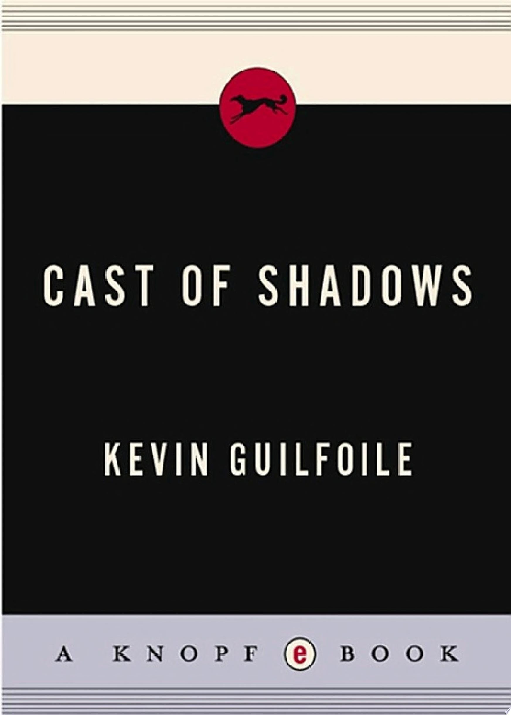 Cast Of Shadows