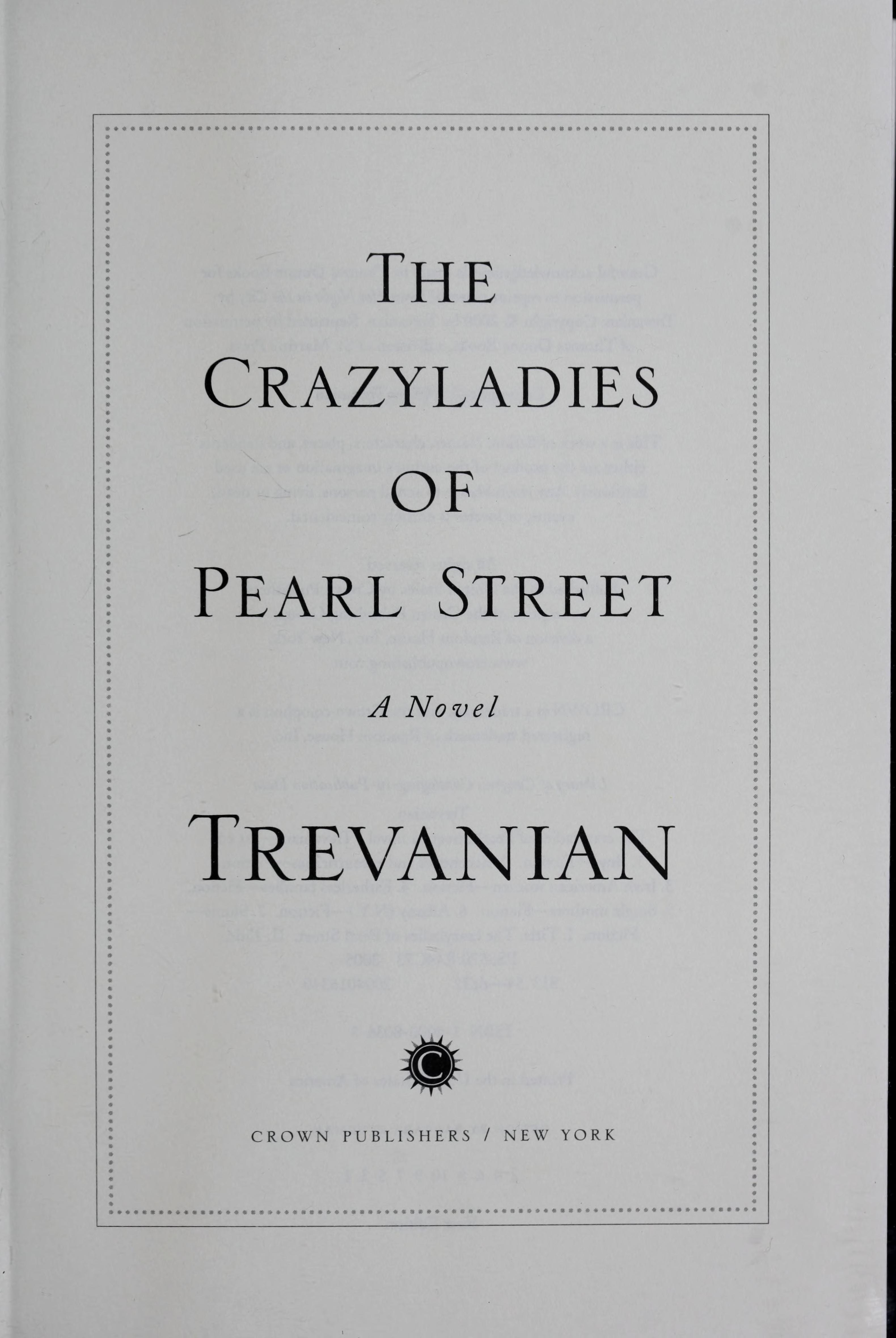 The Crazyladies of Pearl Street A Novel