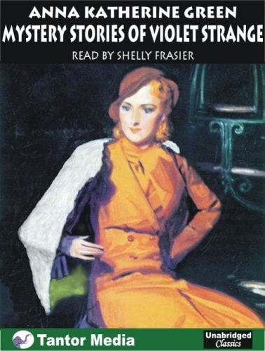 Mystery Stories of Violet Strange
