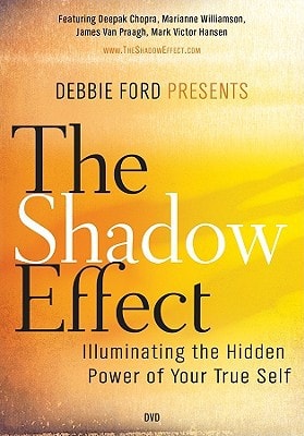 Shadow Effect: A Journey from Your Darkest Thought to Your Greatest Dream