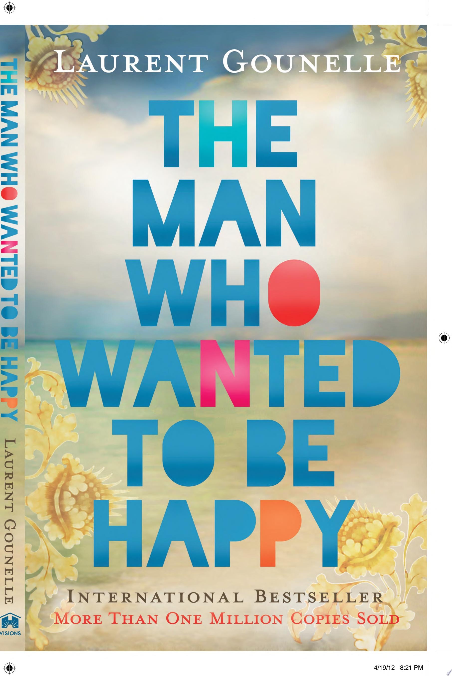 The Man Who Wanted to Be Happy