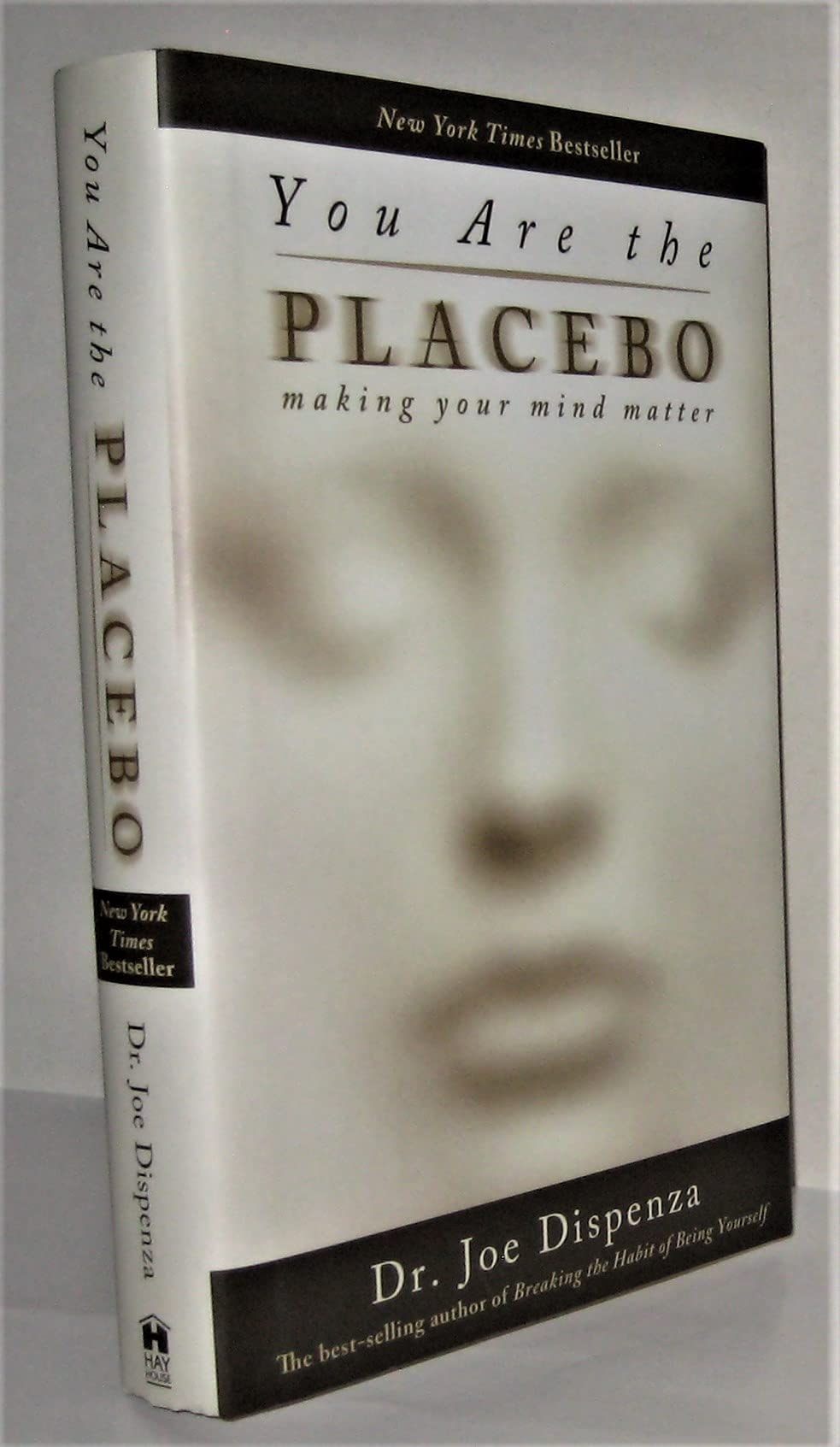 You are the Placebo Making Your Mind Matter