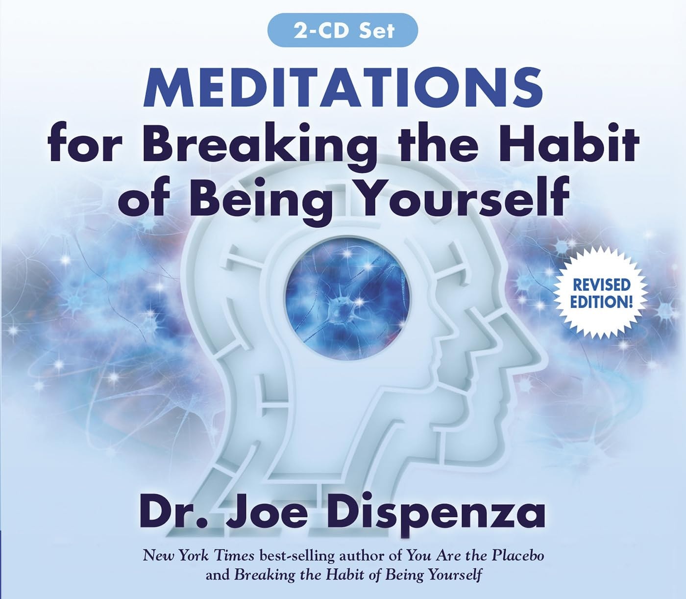 Meditations for Breaking the Habit of Being Yourself Revised Edition