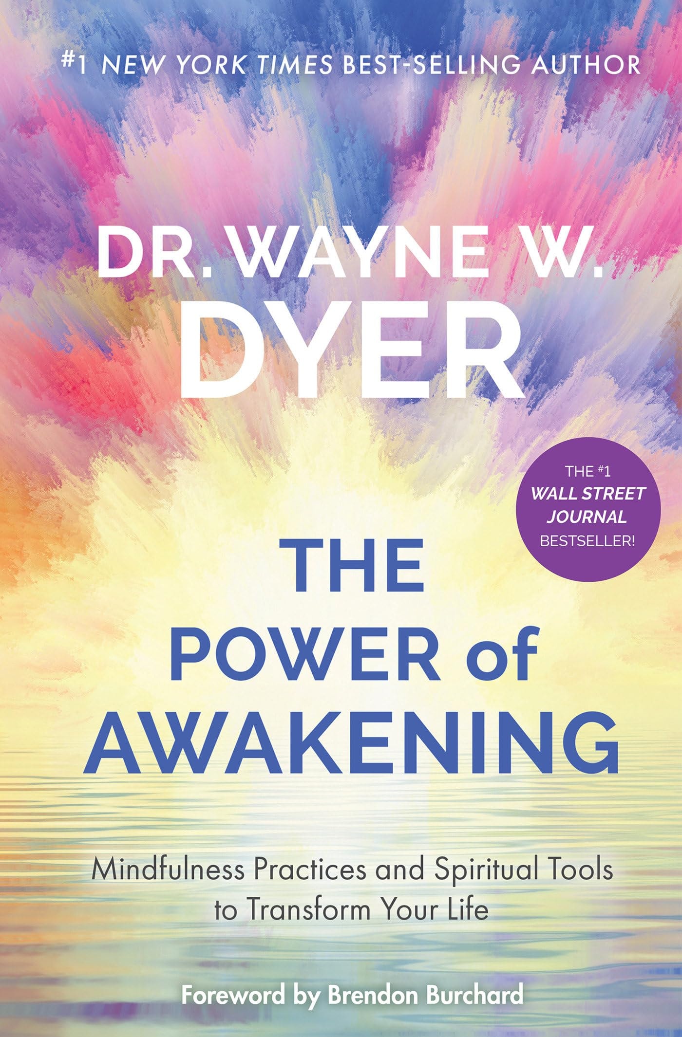 The Power of Awakening Mindfulness Practices and Spiritual Tools to Transform Your Life