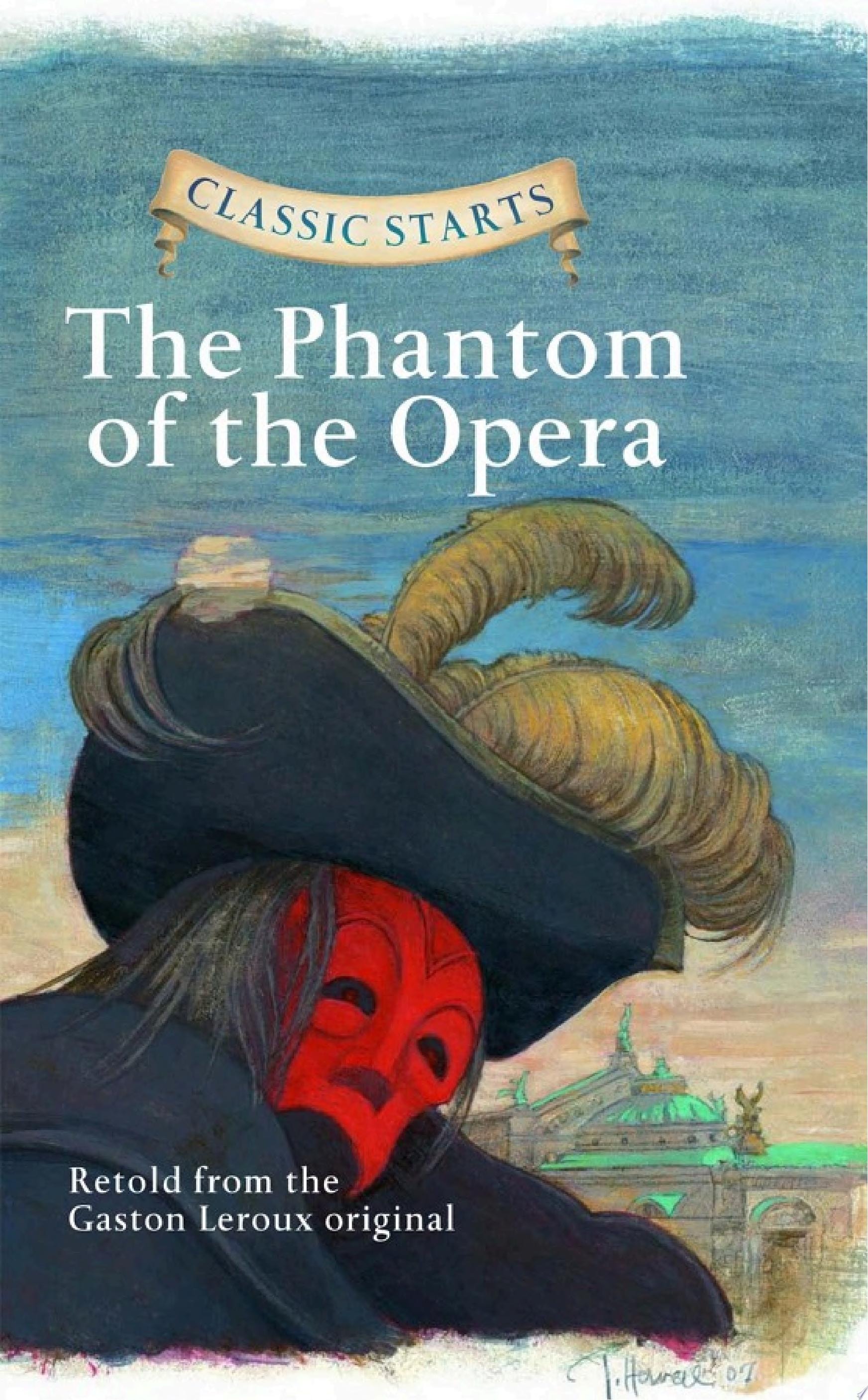 Classic Starts®: The Phantom of the Opera