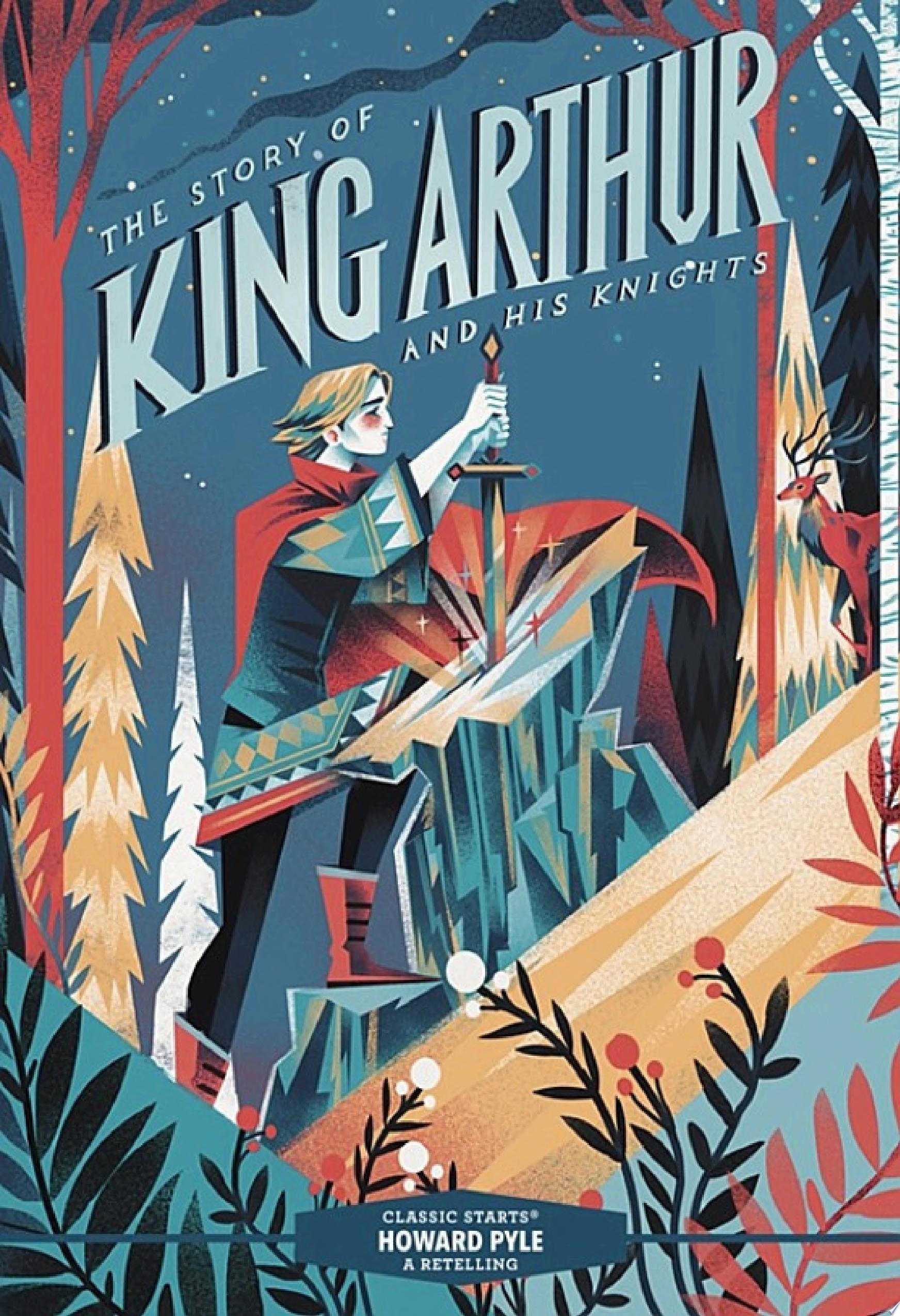 Classic Starts®: The Story of King Arthur & His Knights