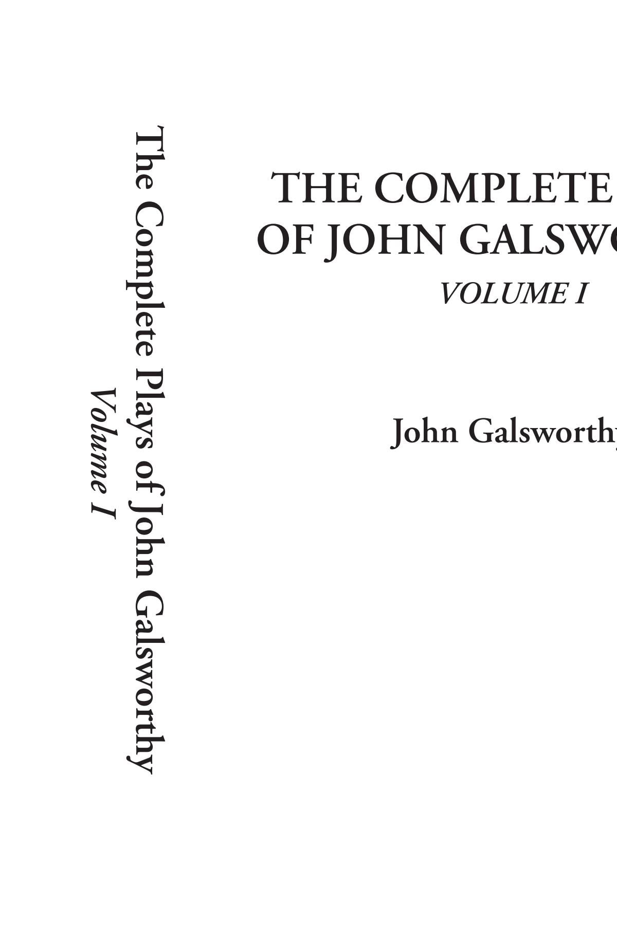The Complete Plays of John Galsworthy
