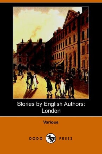 Stories by English Authors London (Dodo