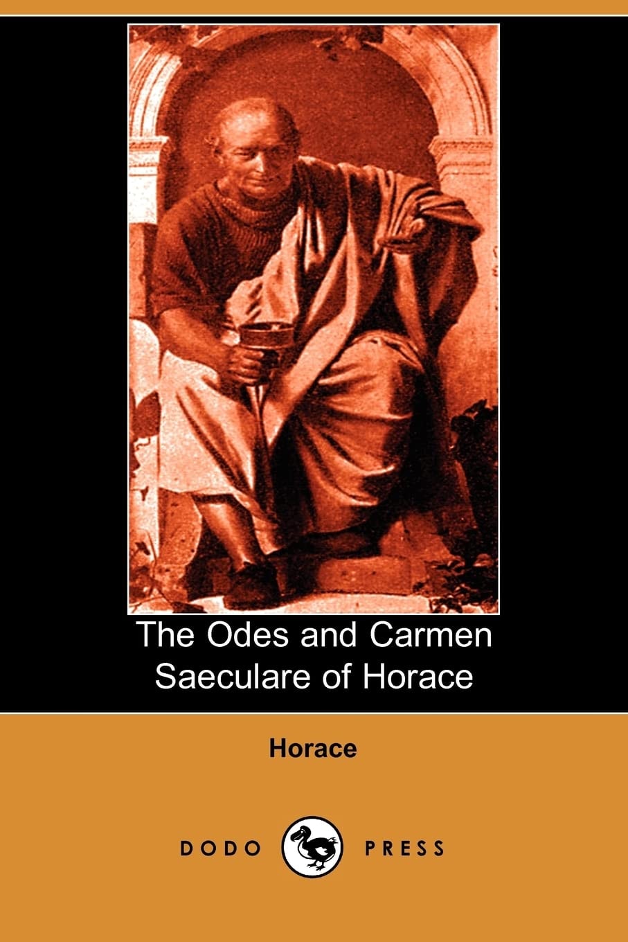 The Odes and Carmen Saeculare of Horace