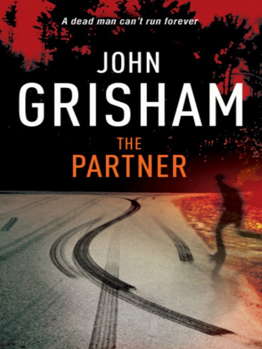 The Partner A gripping crime thriller from the Sunday Times bestselling author of mystery and suspense