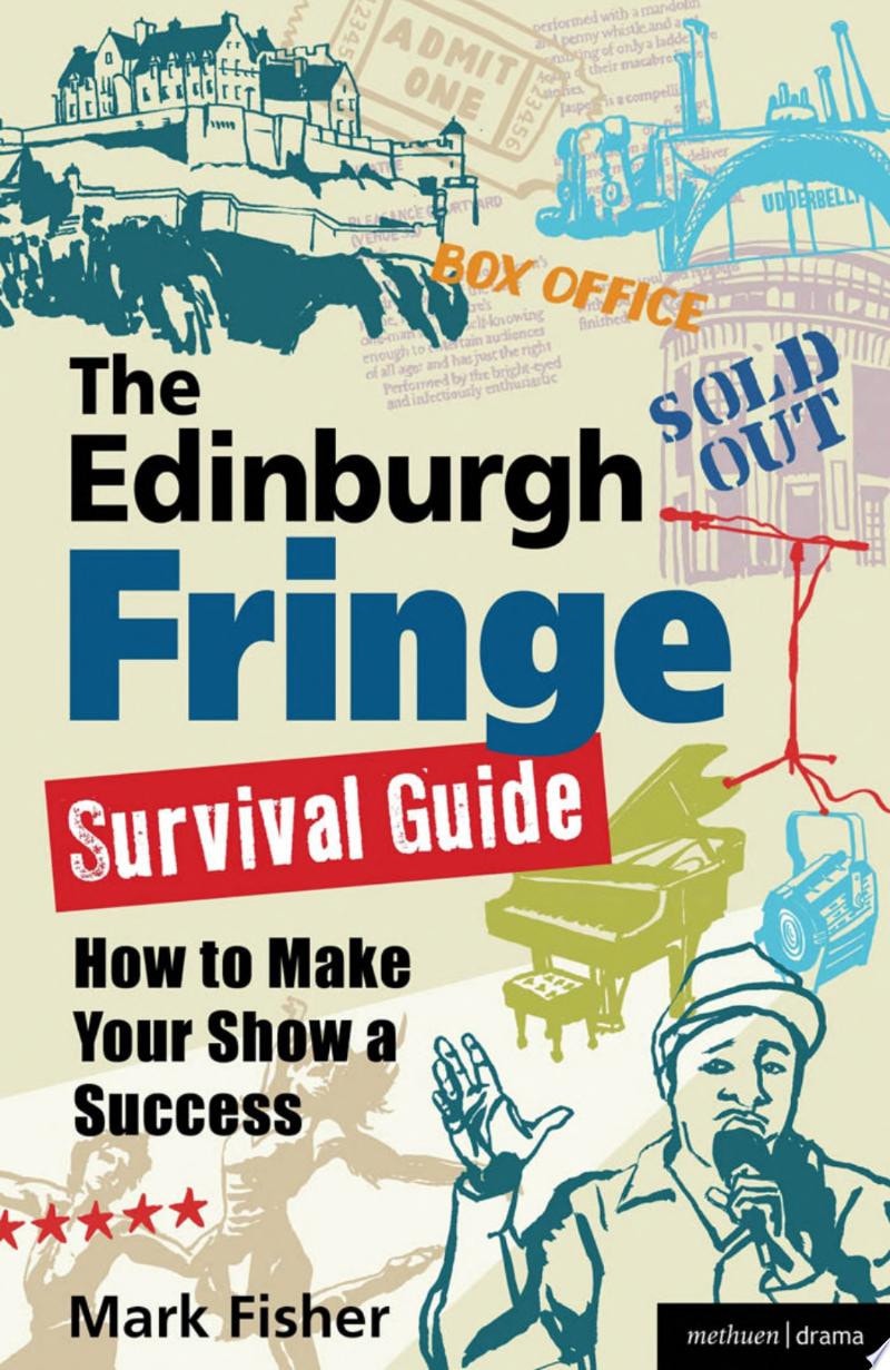The Edinburgh Fringe Survival Guide