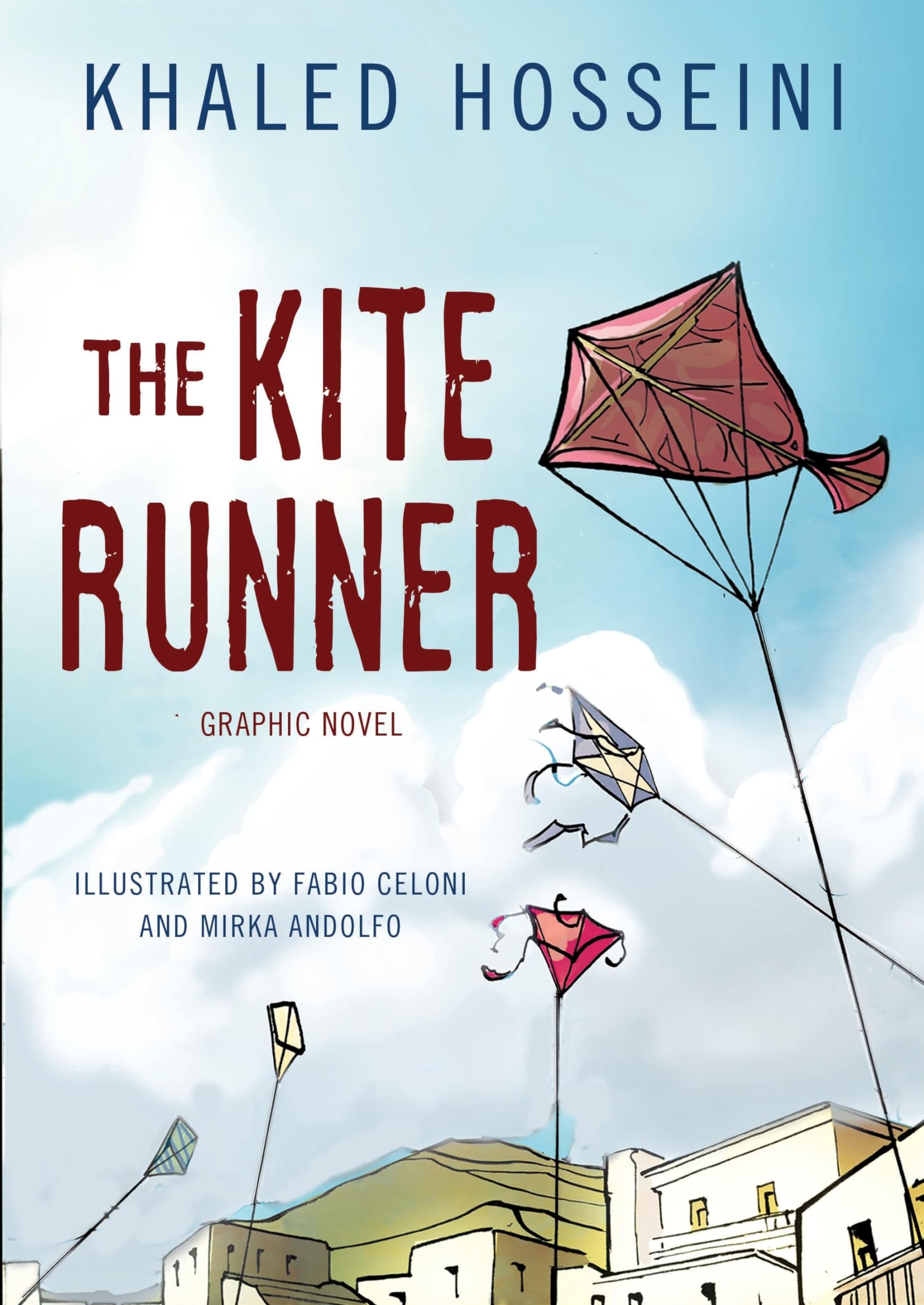 The Kite Runner The Graphic Novel