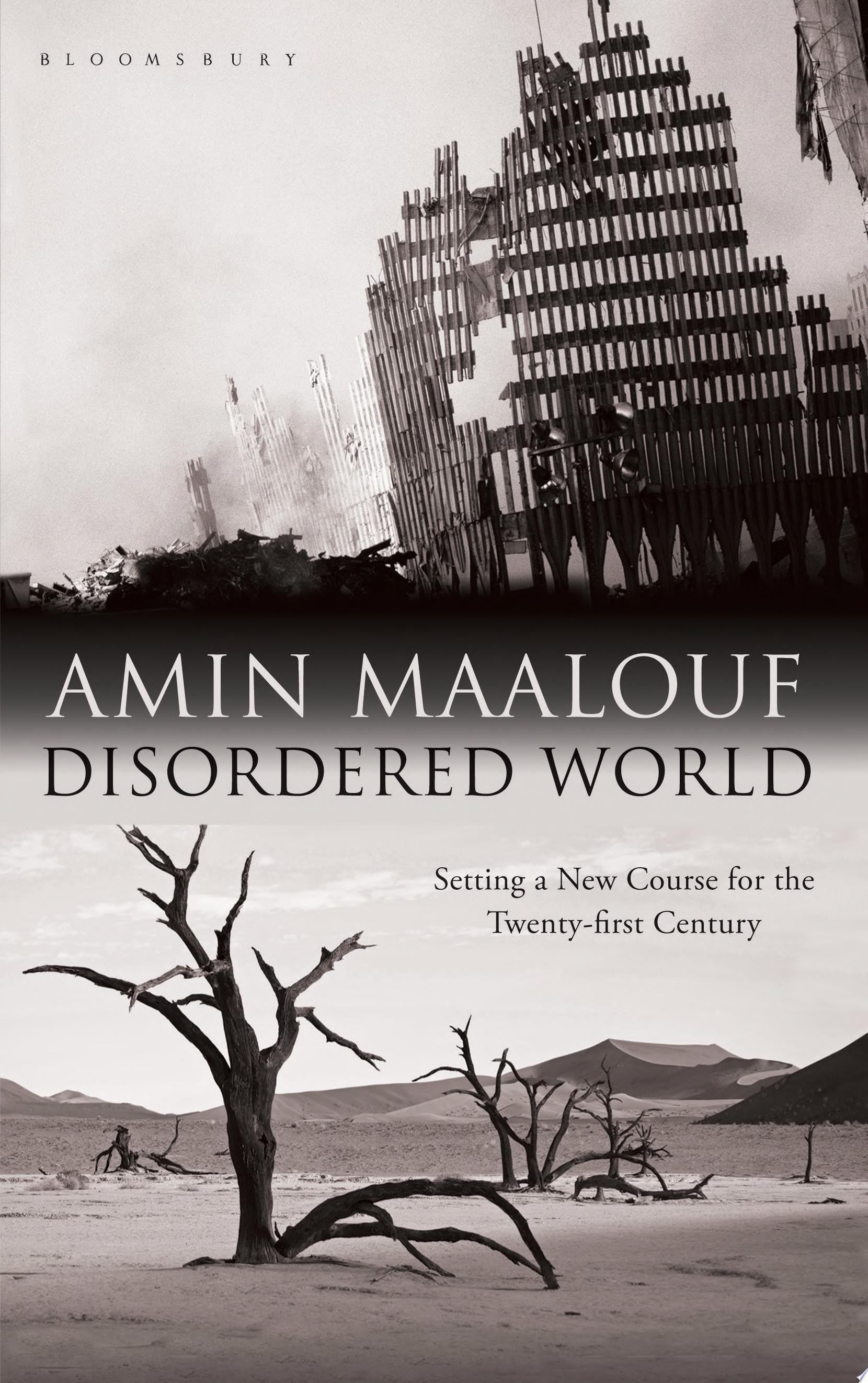 Disordered World Setting a New Course for the Twenty-first Century