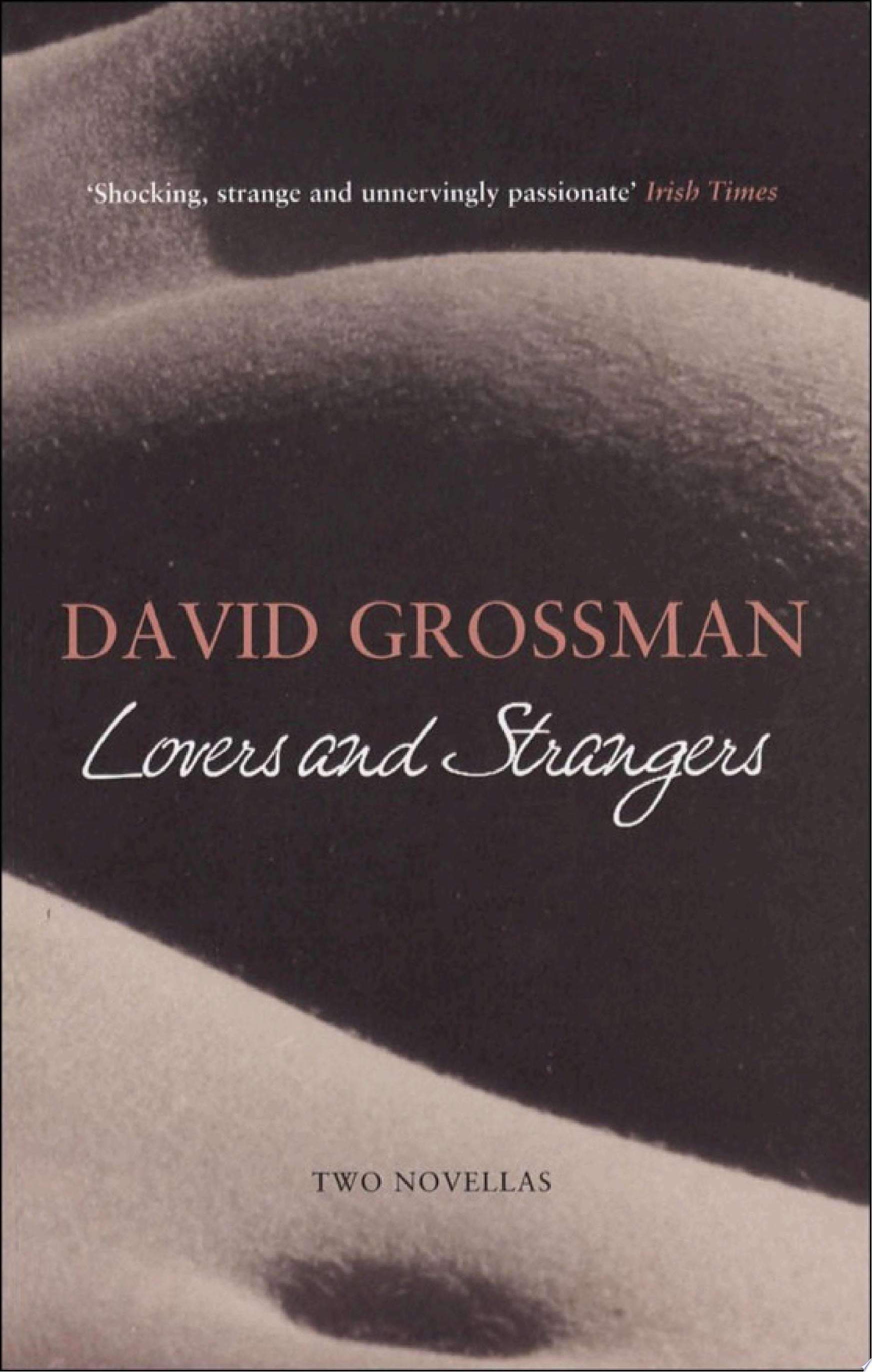 Lovers and Strangers Two Novellas