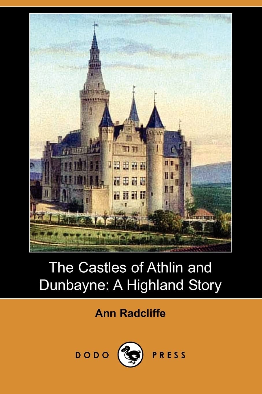 The Castles of Athlin and Dunbayne A Highland Story