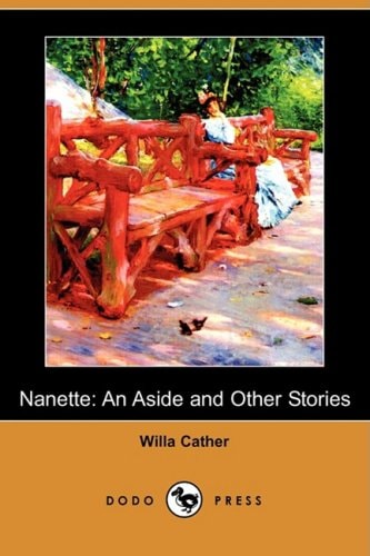 Nanette An Aside and Other Stories (Dodo Press)