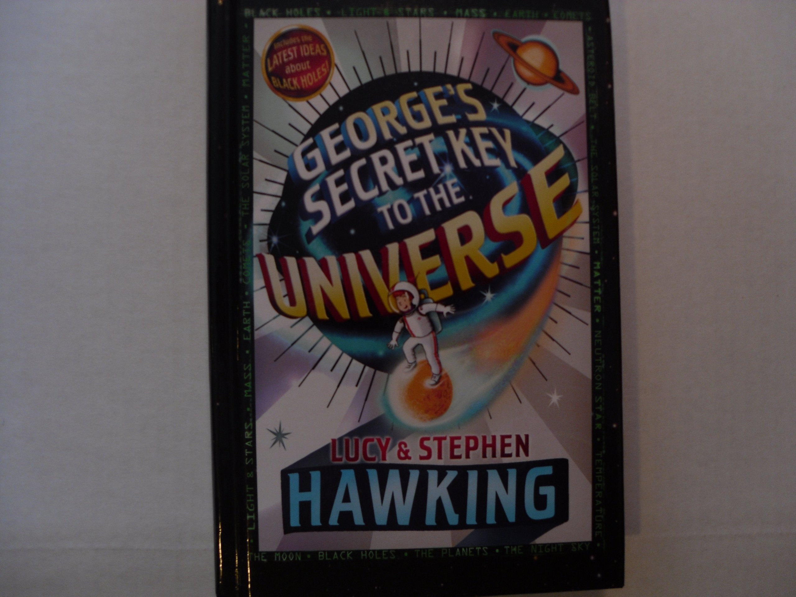 George's Secret Key to the Universe