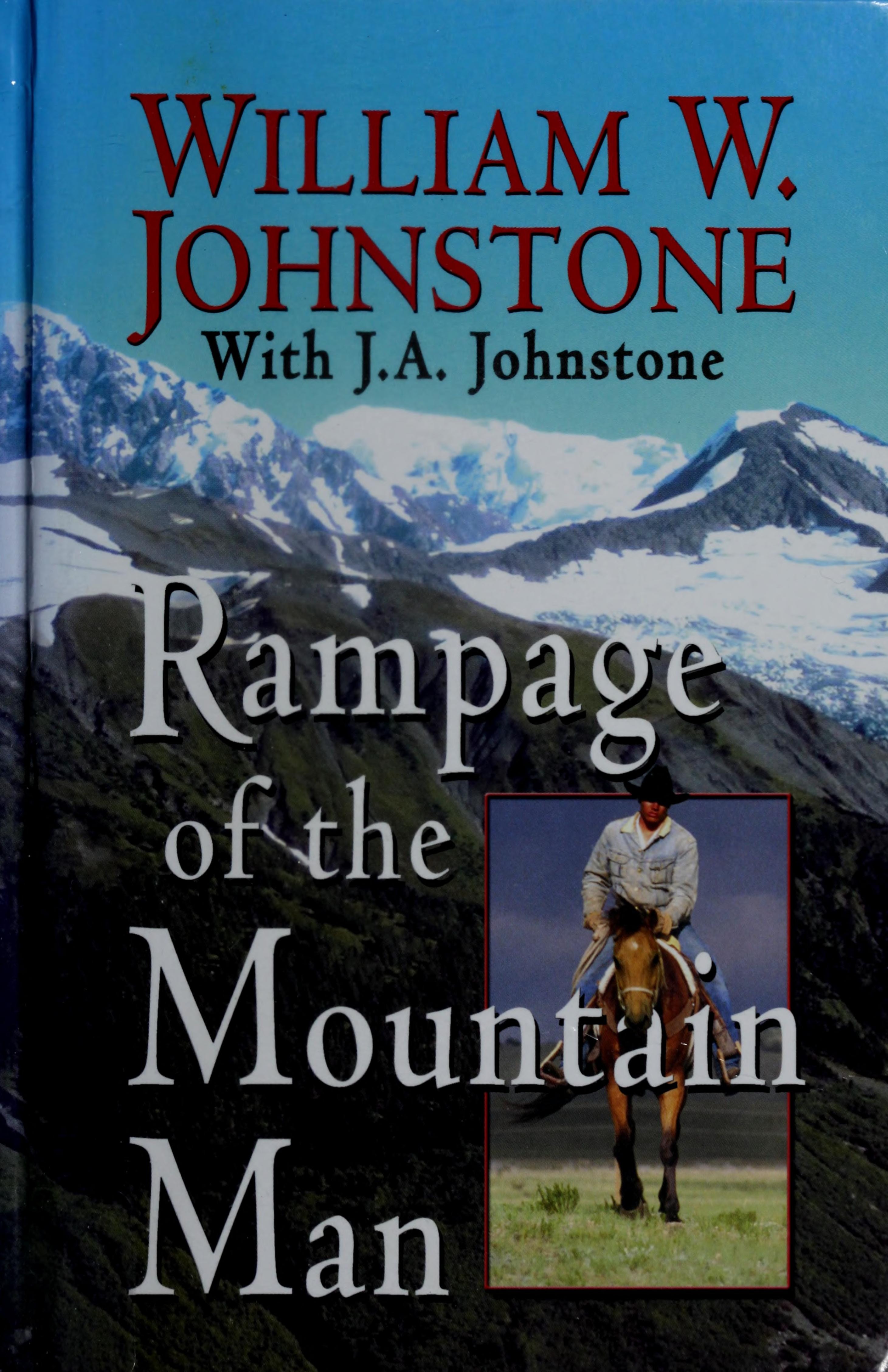 Rampage of the Mountain Man