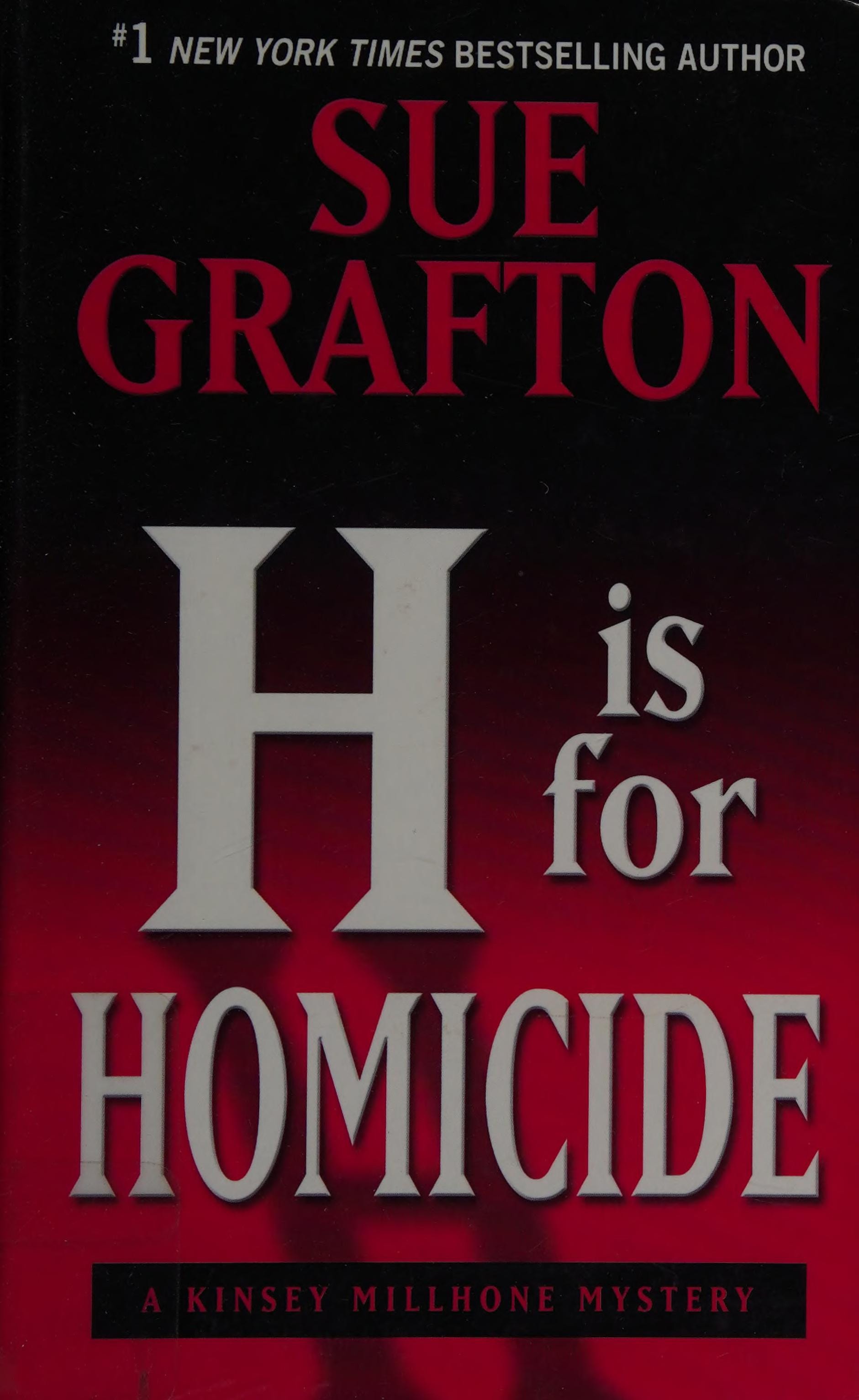 "H" is for Homicide