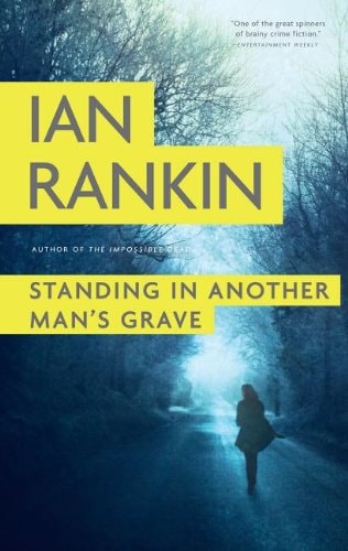 Standing In Another Mans Grave (Thorndike Press Large Print Mystery Series)