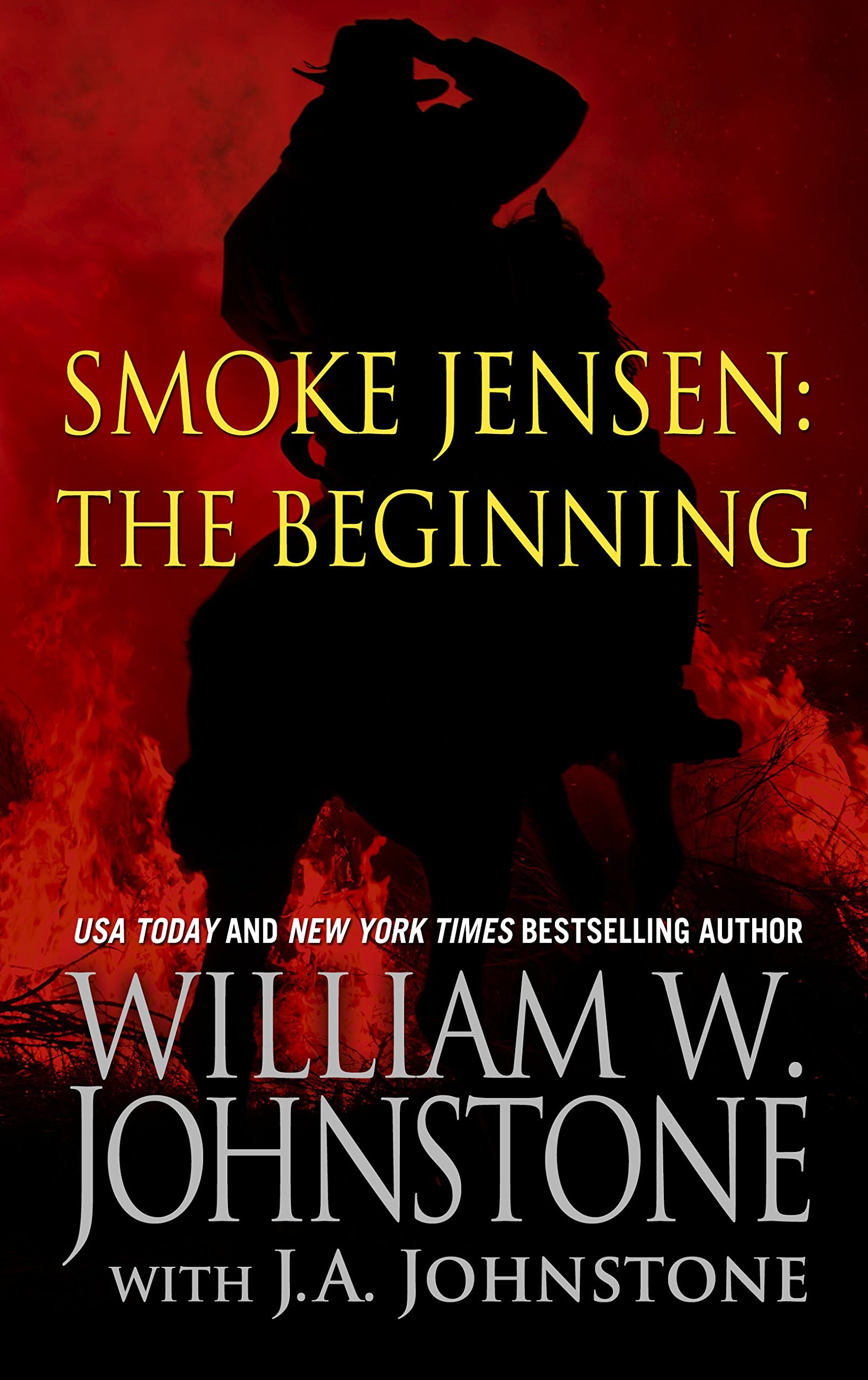 Smoke Jensen, the Beginning