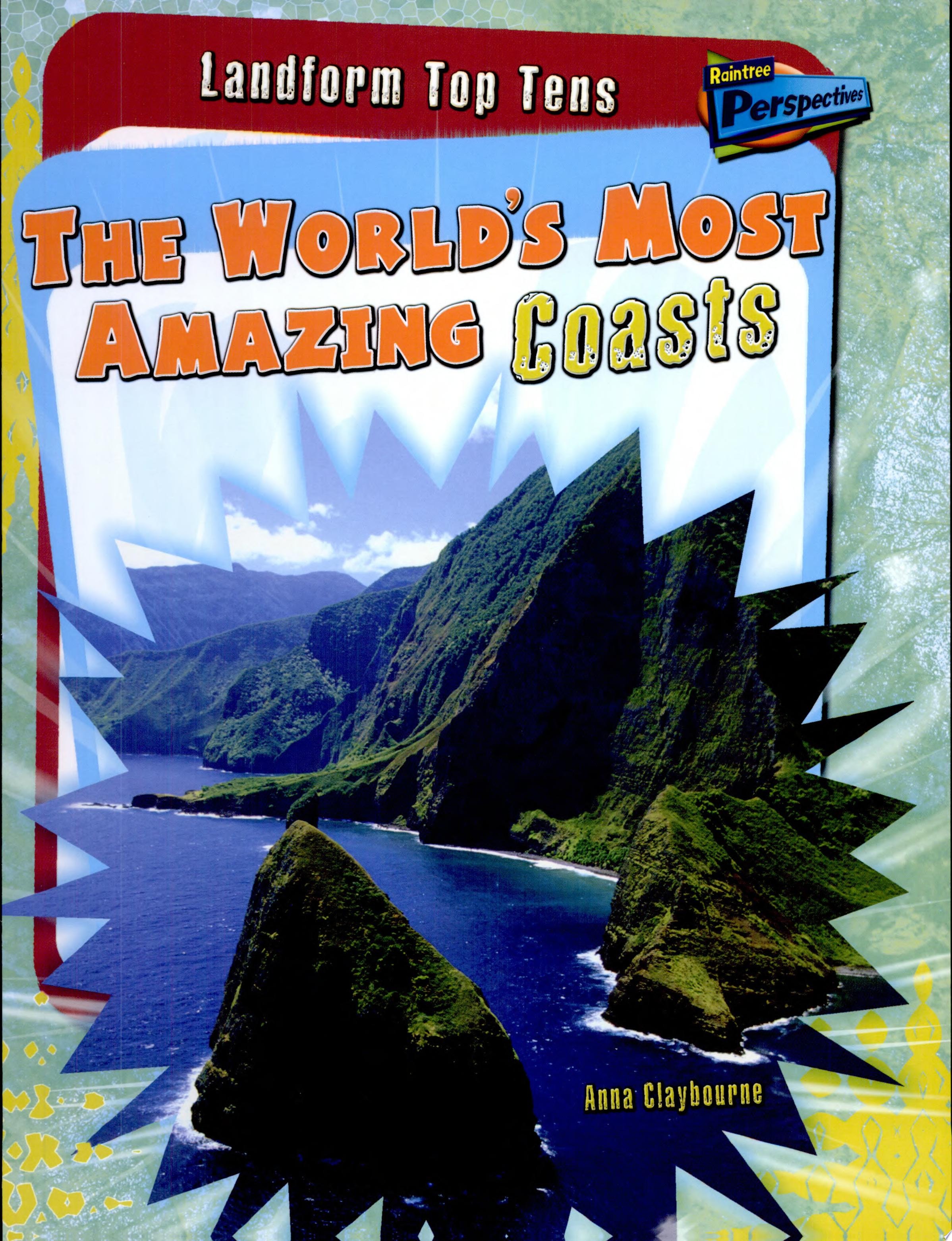 The World's Most Amazing Coasts