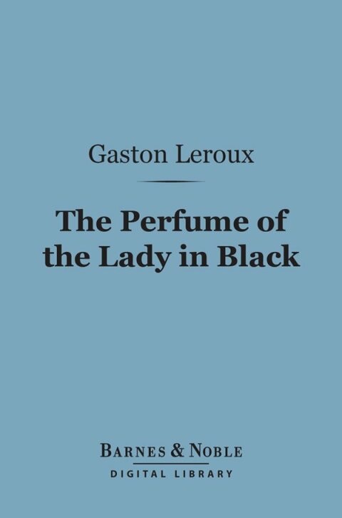 Perfume of the Lady in Black