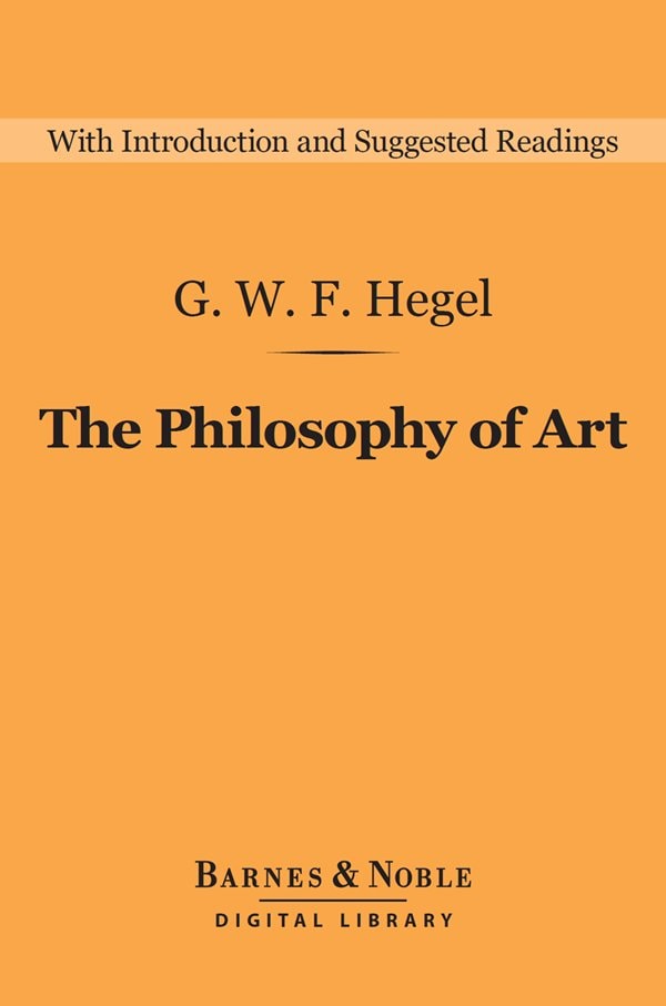 The Philosophy of Art (Barnes & Noble Library of Essential Reading)
