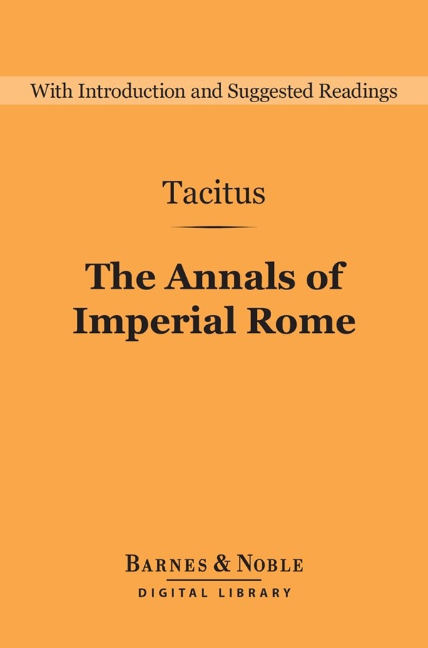 The Annals of Imperial Rome (Barnes & Noble Library of Essential Reading)