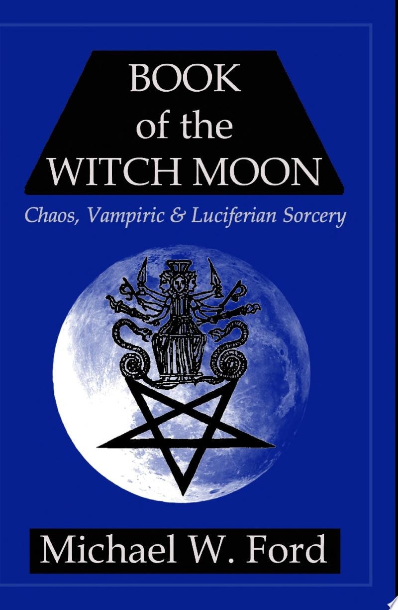 Book of the Witch Moon Choronzon Edition