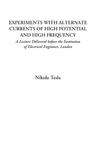 Experiments with Alternate Currents of H
