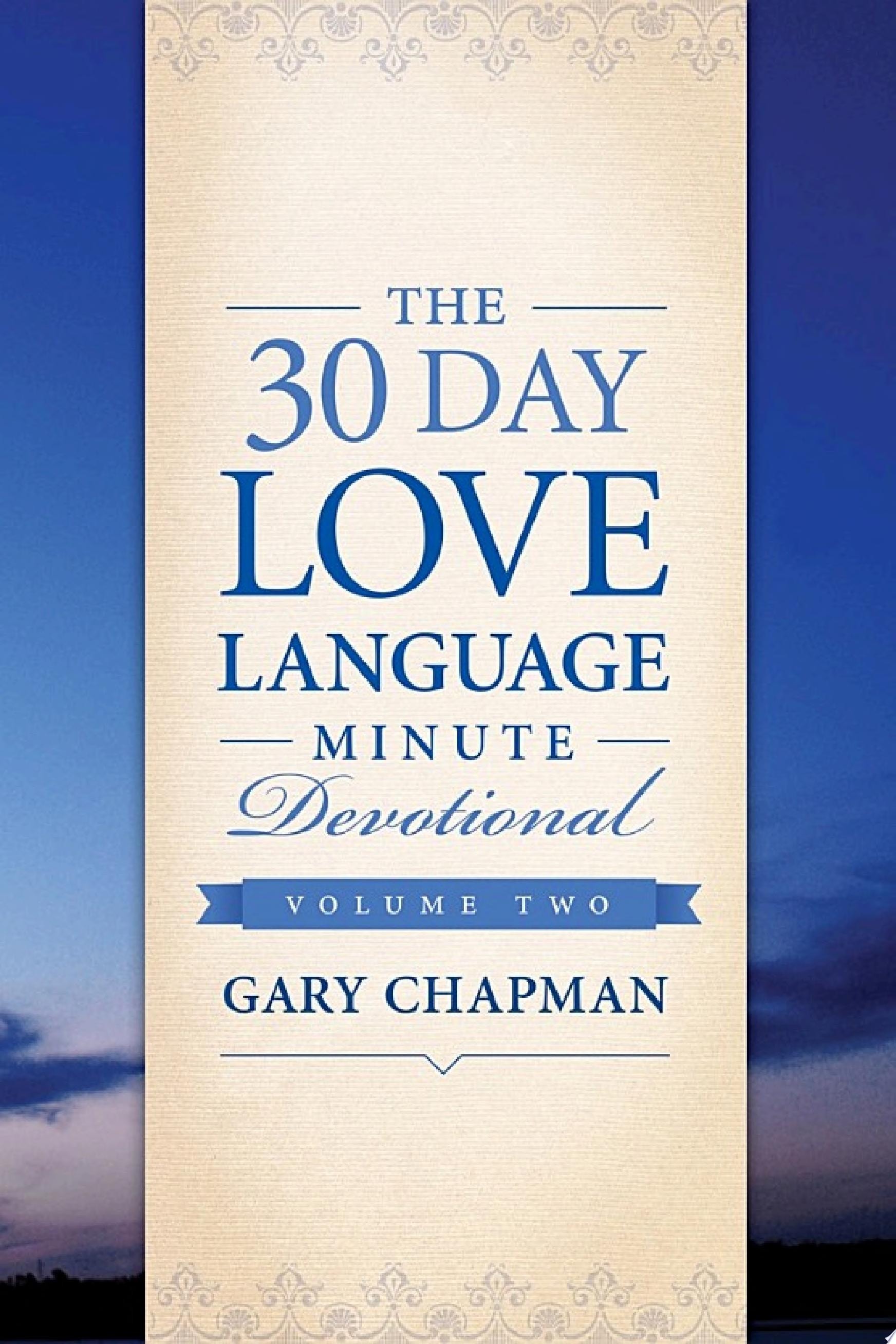 The 30-Day Love Language Minute Devotional Volume 2