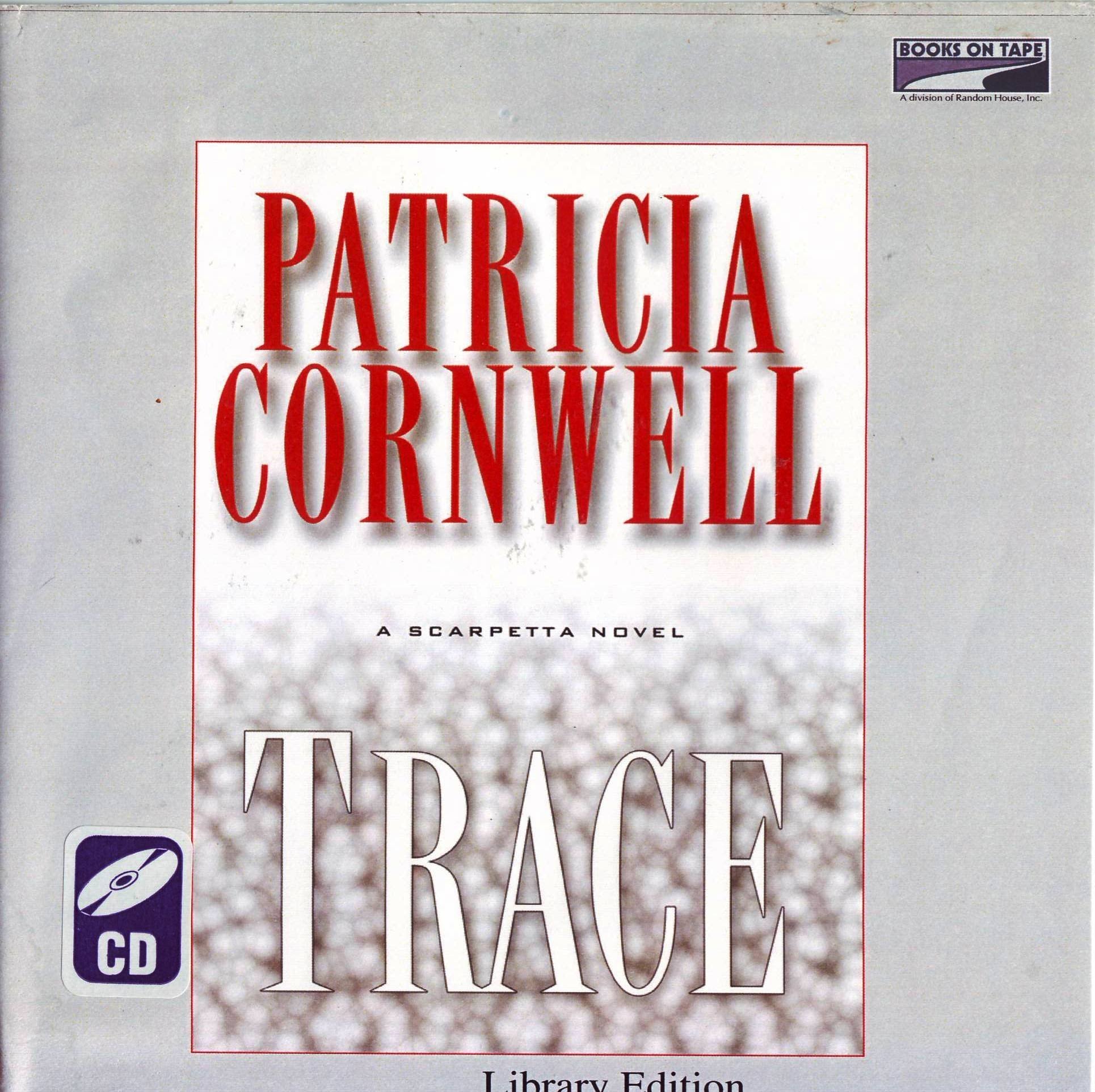 Trace: a Kay Scarpetta Mystery