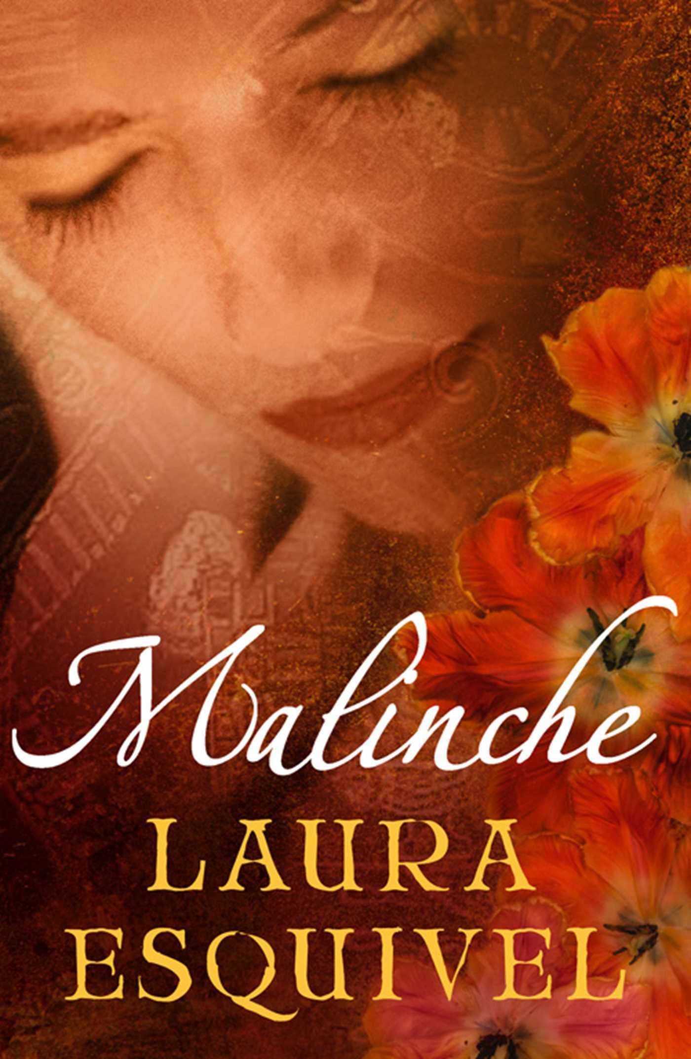 Malinche. Laura Esquivel