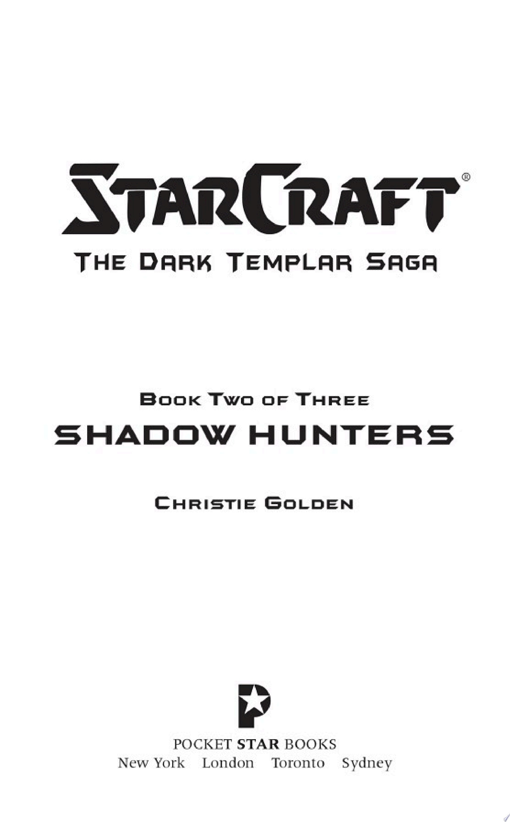 Starcraft: Dark Templar--Shadow Hunters