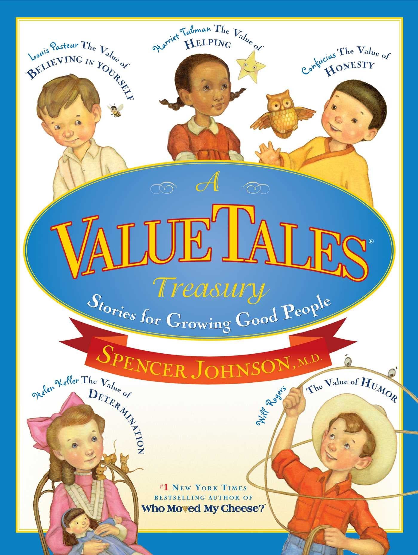 A ValueTales Treasury Stories for Growing Good People
