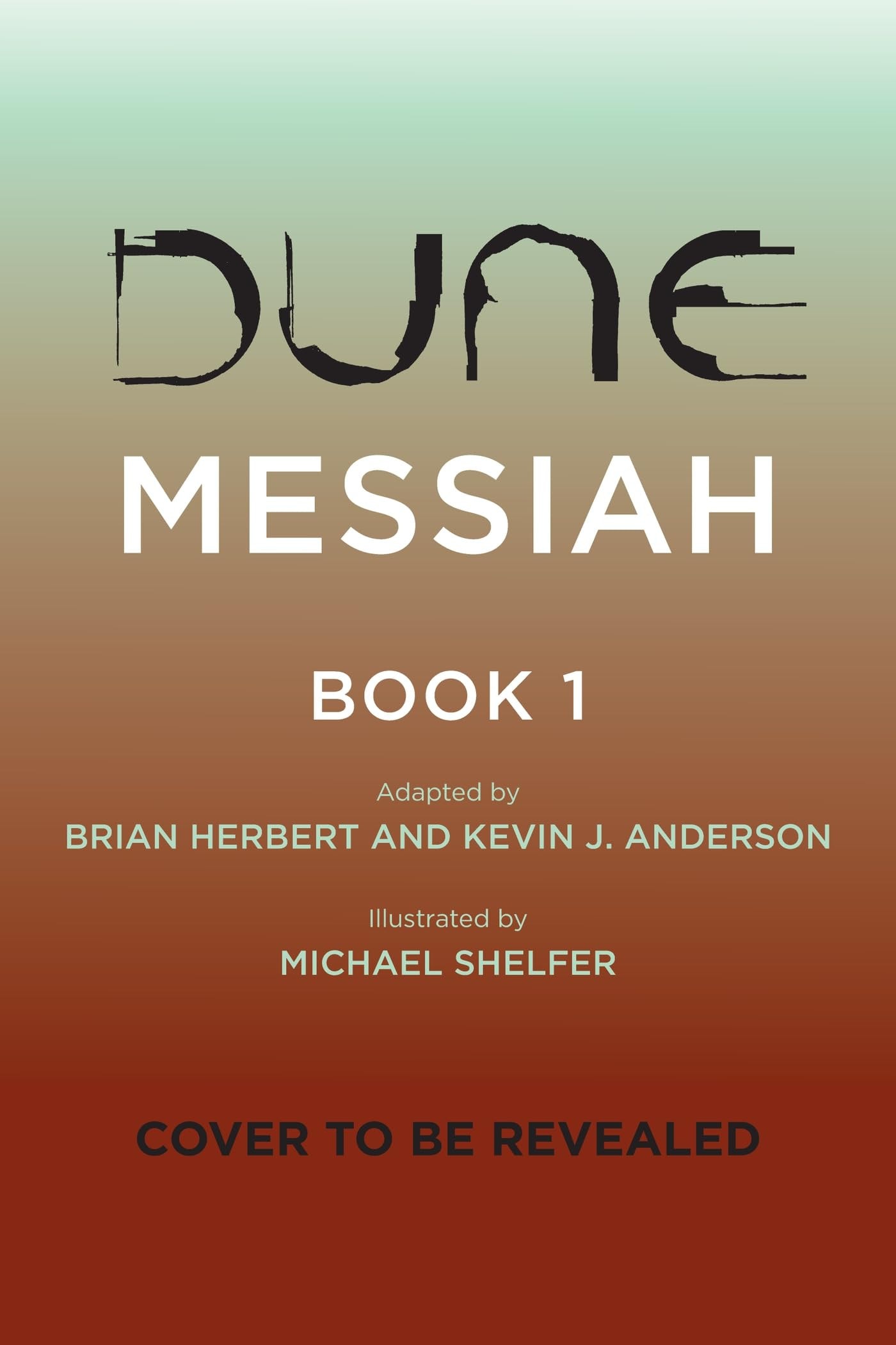 Dune Messiah Book 1 - A Graphic Novel Adaptation