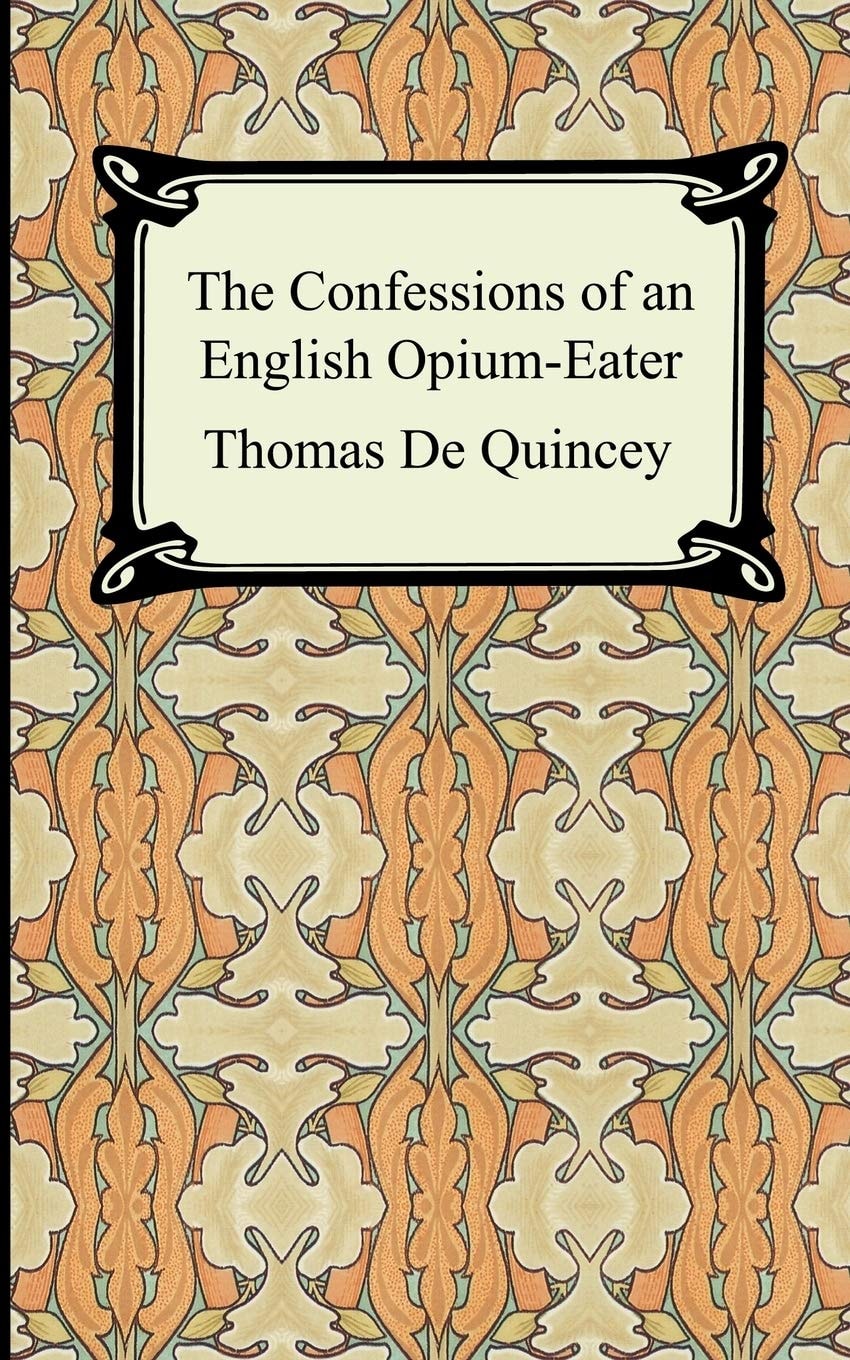 The Confessions of an English Opium Eater