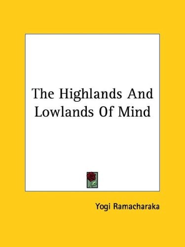 The Highlands and Lowlands of Mind