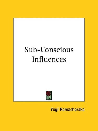 Sub-Conscious Influences