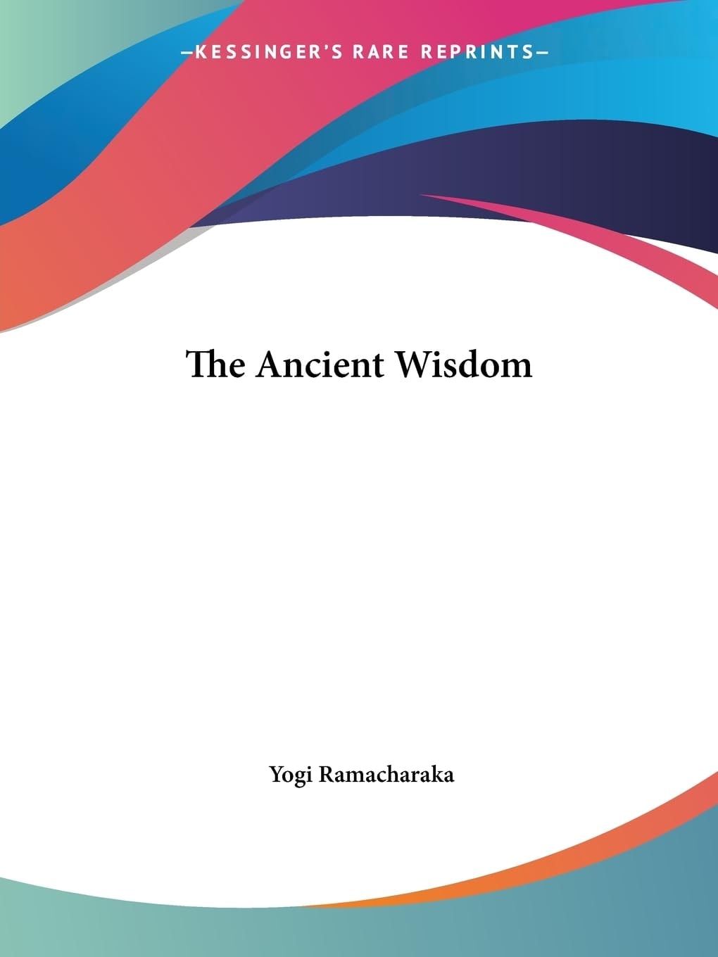 The Ancient Wisdom