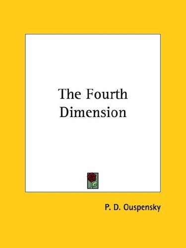 The Fourth Dimension