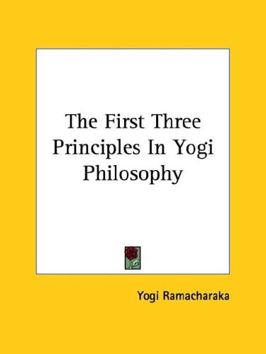 The First Three Principles in Yogi Philosophy