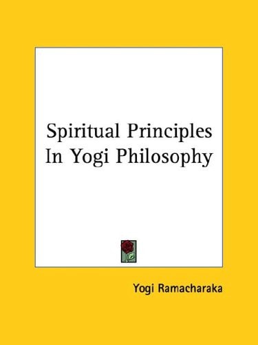Spiritual Principles in Yogi Philosophy