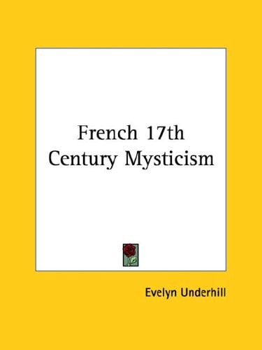 French 17th Century Mysticism