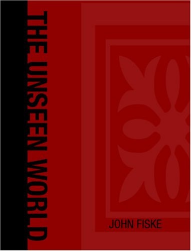The Unseen World