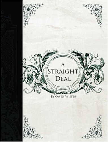 Straight Deal (Large Print Edition)